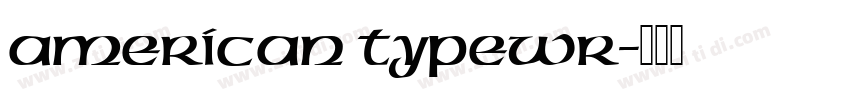 American Typewr字体转换